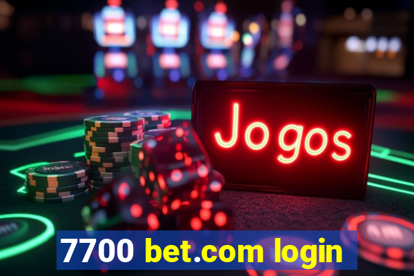 7700 bet.com login